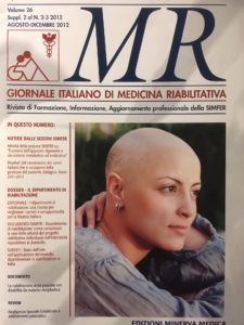 LA RIABILITAZIONE DELLA PERSONA CON MALATTIA ONCOLOGICA  I Fisiatri e la SIMFER debbono continuare il loro impegno al servizio dei pazienti e delle loro famiglie